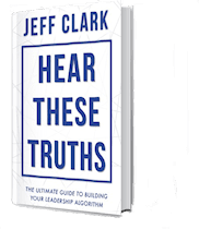 Hear These Truths by author Jeff Clark. Tactical 16 Publishing.