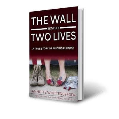 The Wall Between Two Lives by Anette Whittenberger, Author. Tactical 16 Publishing.