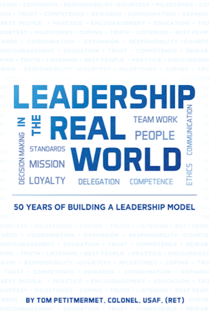 Leadership in the Real World by author Tom Petitmermet