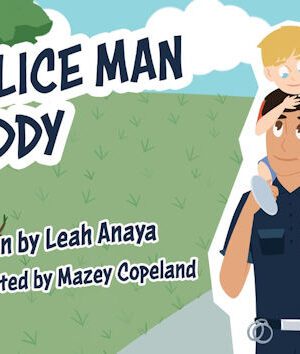 Police Man Daddy by Leah Anaya, Author. Tactical 16 Publishing.