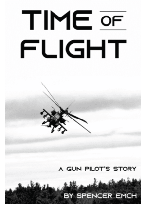 Time of Flight: A Gun Pilot's Story by author Spencer Emch. Tactical 16 Publishing.