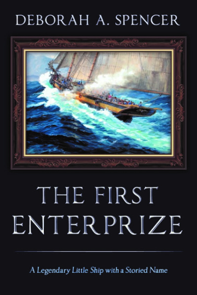 The First Enterprise by Author Deborah Spencer. Tactical 16 Publishing.