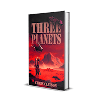 Three Planets by author Chris Clayson. Tactical 16 Publishing.