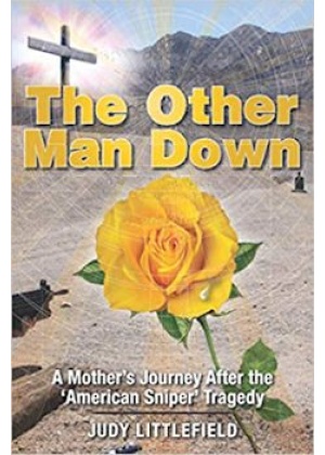 The Other Man Down by author Judy Littlefield. Tactical 16 Publishing.