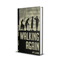 Walking Again by author JP Lane. Tactical 16 Publishing.