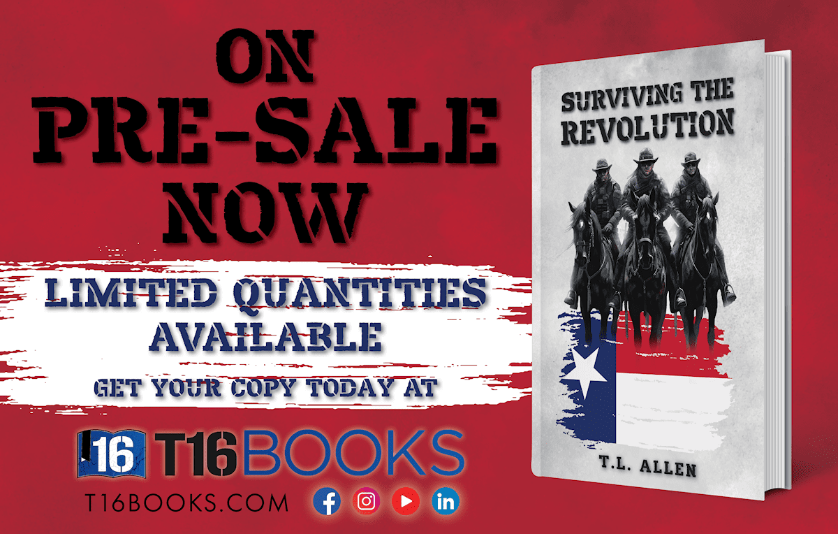 Surviving The Revolution by author TL Allen. On Pre-Sale Now. Tactical 16 Publishing.