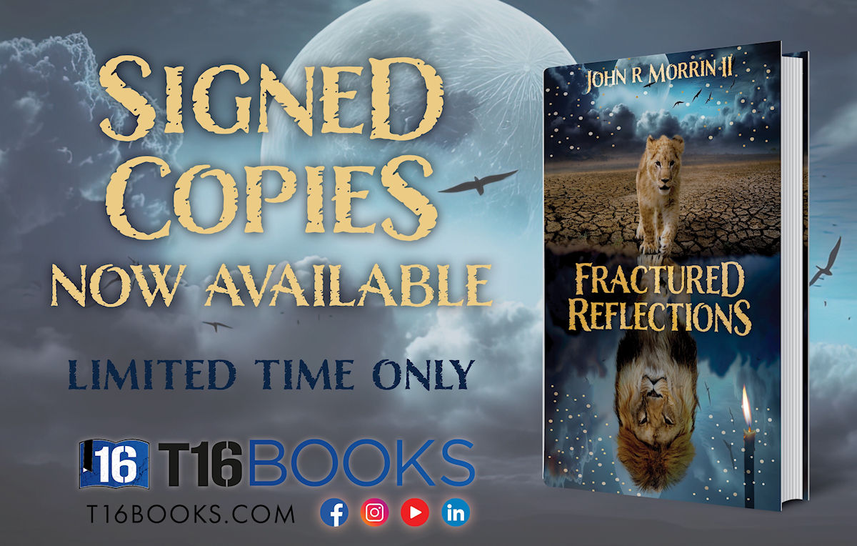 Fractured Reflections by author John Morrin. Signed Copies Now Available. Tactical 16 Publishing.