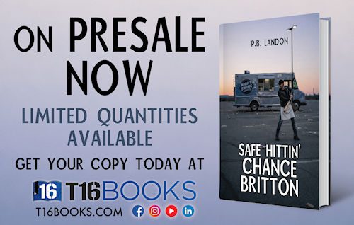 PresSale image for Safe Hittin' Chance Britton by author P.B. Landon. Tactical 16 Publishing specializing in veterans publishing, military publishing, veterans books and military books.