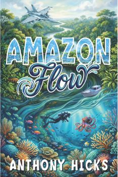 Amazon Flow by author Anthony Hicks. Tactical 16 Publishing specializes in veteran authors, military authors, first responders, and veteran books, military books and military memoirs.